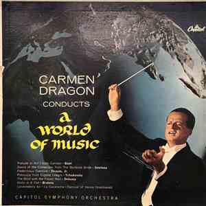 Carmen Dragon Conducts Capitol Symphony Orchestra - A World Of Music flac download