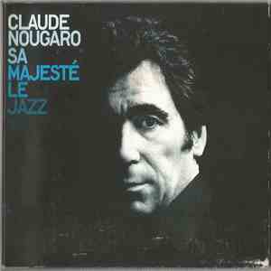 Claude Nougaro - Sa Majesté Le Jazz flac download