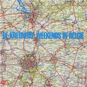De Kreuners - Weekends In België flac download
