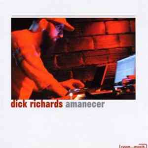 Dick Richards - Amanecer FLAC download