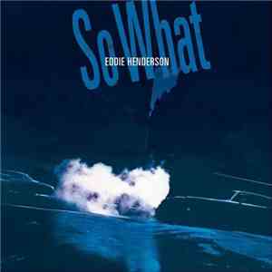 Eddie Henderson - So What flac download