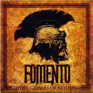 Fomento - Either Caesars Or Nothing flac download