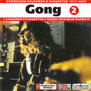 Gong - Коллекция Альбомов 1971 - 2000 flac download