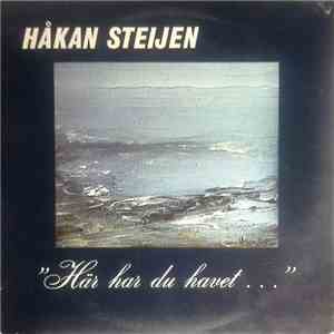 Håkan Steijen - Här Har Du Havet... flac download