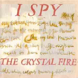 I Spy  - The Crystal Fire flac download