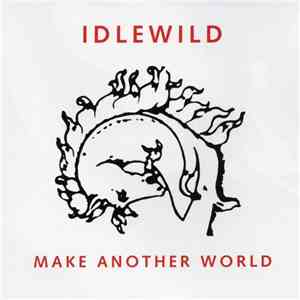 Idlewild - Make Another World flac download