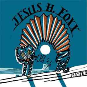 Jesus H. Foxx - Matter flac download