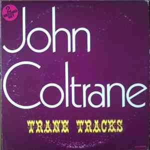 John Coltrane - Trane Tracks flac download
