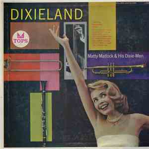 Matty Matlock And His Dixie-Men - Dixieland flac download