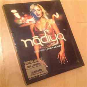Nâdiya - Changer Les Choses flac download