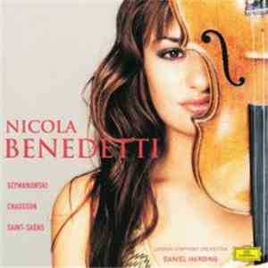 Nicola Benedetti - Szymanowski - Chausson - Saint-Saëns flac download