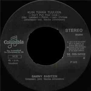 Sammy Babitzin - Kuin Tuhka Tuuleen / Paina Puuta flac download