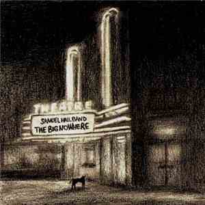 Samuel Hall Band - The Big Nowhere flac download