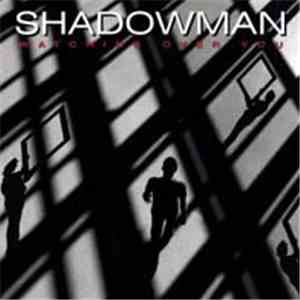 Shadowman  - Watching Over You flac download