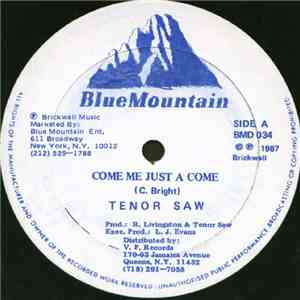 Tenor Saw - Come Me Just A Come flac download