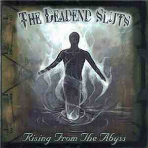 The Deadend Sluts - Rising From The Abyss flac download