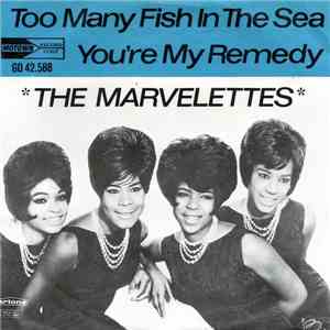 The Marvelettes - Too Many Fish In The Sea / A Need For Love flac download