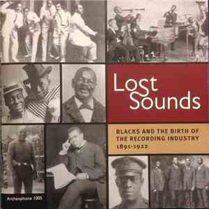 Various - Lost Sounds - Blacks And The Birth Of The Recording Industry 1891-1922 flac download