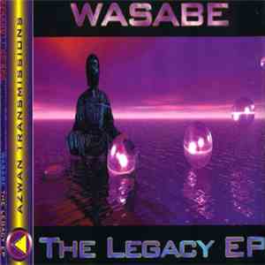 Wasabe - The Legacy EP flac download