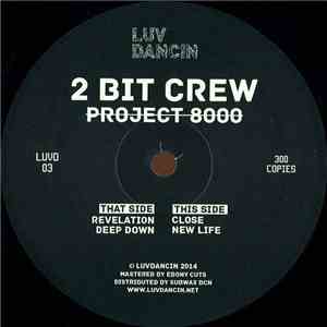 2 Bit Crew - Project 8000 flac download