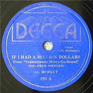 Al Bowlly - If I Had A Million Dollars / Be Still My Heart! flac download