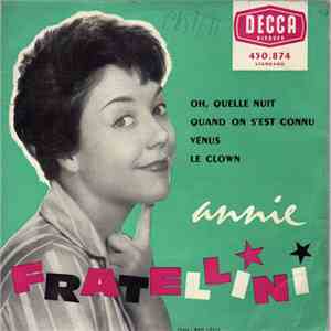 Annie Fratellini - Oh, Quelle Nuit / Quand On S'est Connu / Vénus / Le Clown flac download