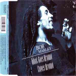 Bob Marley - What Goes Around Comes Around flac download