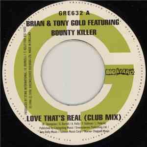 Brian & Tony Gold Featuring Bounty Killer - Love That's Real flac download