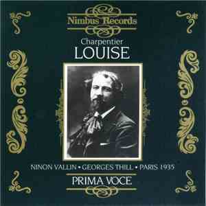 Charpentier - Ninon Vallin, Georges Thill - Louise flac download