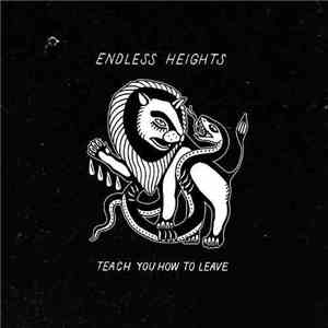 Endless Heights - Teach You How To Leave flac download