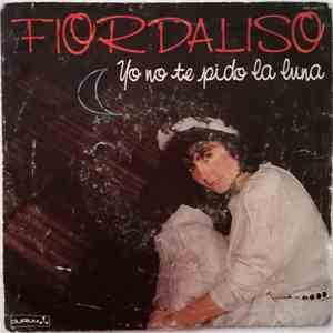 Fiordaliso - Yo No Te Pido La Luna flac download