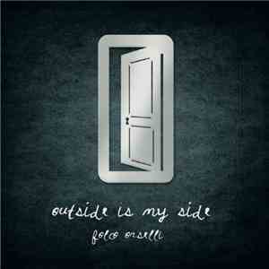 Folco Orselli - Outside is my side flac download