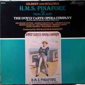 Gilbert & Sullivan, D'Oyly Carte Opera Company, Sir Henry Lytton, Sydney Granville, George Baker , Derek Oldham, Leo Sheffield, Bertha Lewis, Elsie Griffin, Winifred Lawson - H.M.S. Pinafore flac download
