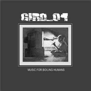 Gird_09 - Music For Boiling Humans flac download