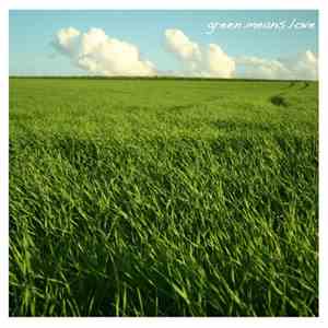 Green.Means.Love - Demo(n)s flac download