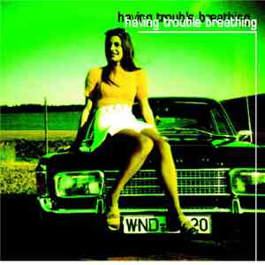 Having Trouble Breathing - Distances, Oh Distances flac download