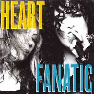 Heart - Fanatic flac download