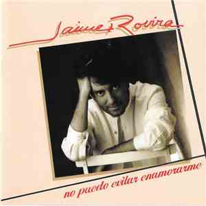 Jaime Rovira - ...No Puedo Evitar Enamorarme .. flac download