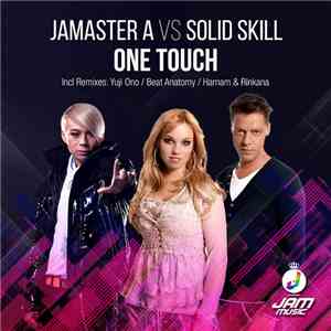 Jamaster A Vs Solid Skill - One Touch flac download