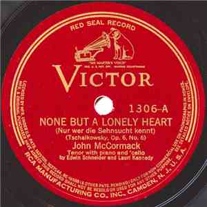 John McCormack  - None But A Lonely Heart / Who Is Sylvia? flac download