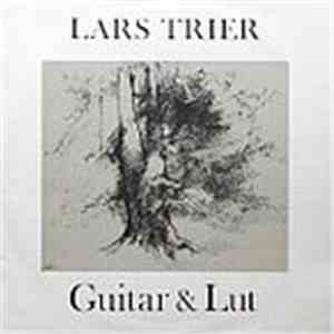 Lars Trier - Guitar & Lut flac download
