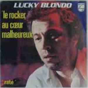 Lucky Blondo - Le Rocker Au Coeur Malheureux flac download