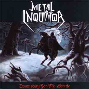 Metal Inquisitor - Doomsday For The Heretic flac download
