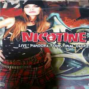 Nicotine  - Live! Pandora Tour Final 060427 flac download
