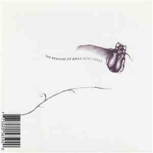 The Remains Of Brian Borcherdt - The Remains Of Brian Borcherdt flac download