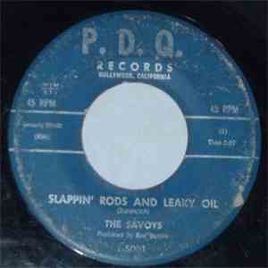 The Savoys  - Slappin' Rods And Leaky Oil / Domino flac download