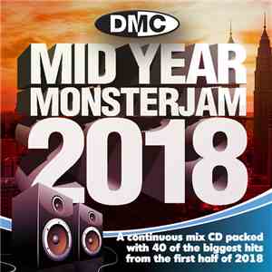 Various - DMC Mid Year Monsterjam 2018 flac download
