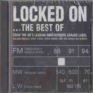 Various - Locked On...The Best Of flac download