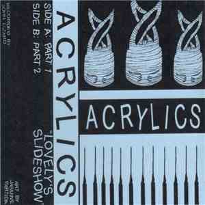 Acrylics  - Lovely's Slideshow flac download