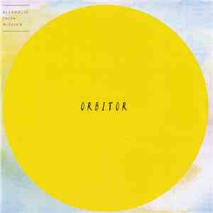 Alcoholic Faith Mission - Orbitor flac download